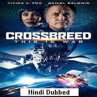 Crossbreed (2019) Hindi Dubbed Full Movie Watch Online HD Free Download