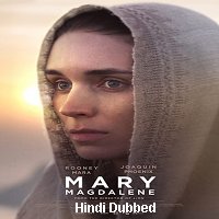 Mary Magdalene (2019) Hindi Dubbed Full Movie Watch Online HD Free Download