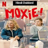 Moxie (2021) Hindi Dubbed Full Movie Watch Online