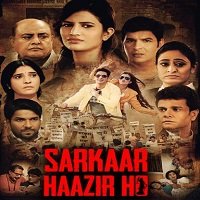 Sarkaar Haazir Ho (2018) Hindi Full Movie Watch Online HD Print Free Download