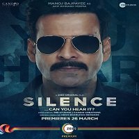 Silence: Can You Hear It (2021) Hindi Full Movie Watch Online HD Print Free Download