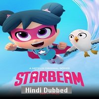 StarBeam (2021) Hindi Season 3 Complete NF Watch Online HD Free Download