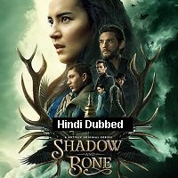 Shadow and Bone (2021) Hindi Season 1 Complete NF Watch Online HD Free Download
