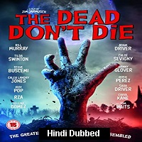 The Dead Dont Die (2019) Hindi Dubbed Full Movie Watch Online HD Print Free Download