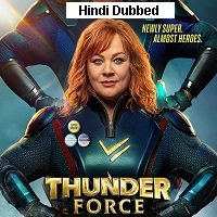 Thunder Force (2021) Hindi Dubbed Full Movie Watch Online