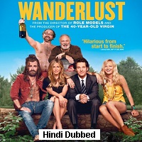Wanderlust (2012) Hindi Dubbed Full Movie Watch Online HD Print Free Download