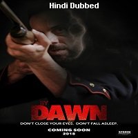 By Dawn (2019) Hindi Dubbed Full Movie Watch Online HD Print Free Download