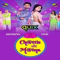 Chattis Aur Maina (2021) Hindi Season 1 Watch Online HD Print Free Download