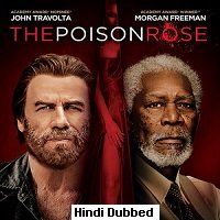 The Poison Rose (2019) Hindi Dubbed Full Movie Watch Online HD Print Free Download