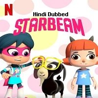 StarBeam (2021) Hindi Season 4 Complete NF Watch Online HD Free Download