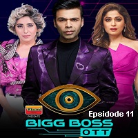 Bigg Boss OTT (2021 EP 11) Hindi Season 1 Watch Online