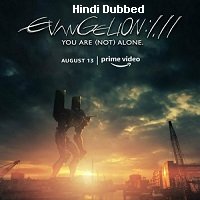 Evangelion: 1.0 You Are (Not) Alone (2007) Hindi Dubbed Full Movie Watch Online HD Print Free Download