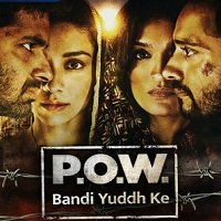 P.O.W. Bandi Yuddh Ke (2016) Hindi Season 1 Complete Watch Online HD Print Free Download