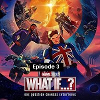 What If (2021 EP 3) English Season 1 Watch Online
