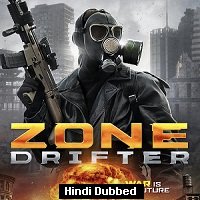 Zone Drifter (2021) Unofficial Hindi Dubbed Full Movie Watch Online