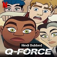 Q Force (2021) Hindi Dubbed Full Movie Watch Online HD Print Free Download