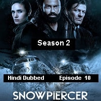 Snowpiercer (2021 Ep 10) Hindi Dubbed Season 2 Watch Online HD Print Free Download