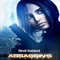 Assassin`s Target (2020) Hindi Dubbed Full Movie Watch Online HD Print Free Download
