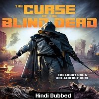 Curse of The Blind Dead (2020) Hindi Dubbed Full Movie Watch Online HD Print Free Download