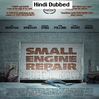 Small Engine Repair (2021) Unofficial Hindi Dubbed Full Movie Watch Online HD Print Free Download