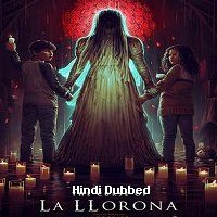 The Curse of la Llorona (2019) Hindi Dubbed Full Movie Watch Online HD Print Free Download