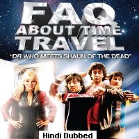 Frequently Asked Questions About Time Travel (2021) Hindi Dubbed Full Movie