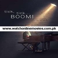 Tick Tick BOOM (2021) English Full Movie Watch Online HD Print Free Download