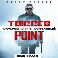 Trigger Point (2021) Unofficial Hindi Dubbed Full Movie Watch Online HD Print Free Download