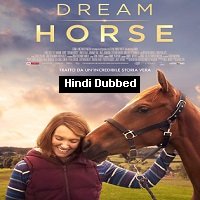 Dream Horse (2020) Hindi Dubbed Full Movie Watch Online HD Print Free Download