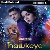 Hawkeye (2021 Episode 6) Hindi Dubbed Season 1 Watch Online HD Print Free Download
