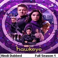 Hawkeye (2021) Hindi Dubbed Season 1 Complete Watch Online HD Print Free Download