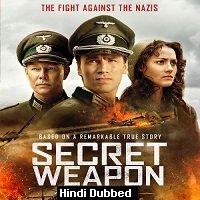 Secret Weapon (2019) Hindi Dubbed Full Movie Watch Online HD Print Free Download