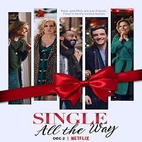 Single All the Way (2021) Hindi Dubbed Full Movie Watch Online HD Print Free Download