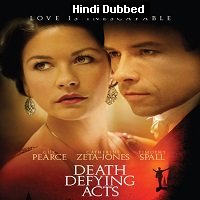 Death Defying Acts (2007) Hindi Dubbed Full Movie Watch Online HD Print Free Download