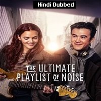 The Ultimate Playlist of Noise (2021) Unofficial Hindi Dubbed Full Movie Watch Online HD Print Free Download