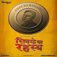 Sikke Ka Rahasya (2022) Hindi Season 1 Complete Watch Online