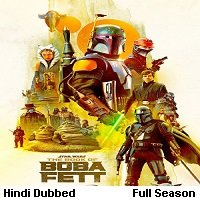 The Book of Boba Fett (2022) Hindi Dubbed Season 1 Complete Watch Online