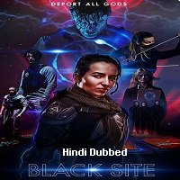 Black Site (2018) Hindi Dubbed Full Movie Watch Online