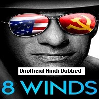 8 Winds (2021) Unofficial Hindi Dubbed Full Movie Watch Online HD Print Free Download