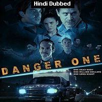 Danger One (2018) Hindi Dubbed Full Movie Watch Online HD Print Free Download