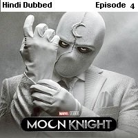 Moon Knight (2022 EP 4) Hindi Dubbed Season 1 Watch Online HD Print Free Download