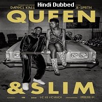Queen and Slim (2019) Hindi Dubbed Full Movie Watch Online HD Print Free Download