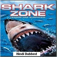 Shark Zone (2003) Hindi Dubbed Full Movie Watch Online