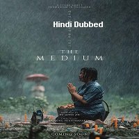The Medium (2021) Hindi Dubbed Full Movie Watch Online HD Print Free Download