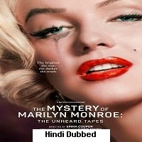 The Mystery of Marilyn Monroe: The Unheard Tapes (2022) Hindi Dubbed Full Movie