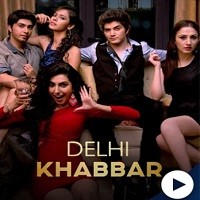 Delhi Khabbar (2022) Hindi Season 1 Complete Watch Online HD Print Free Download