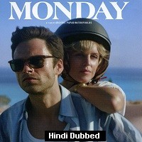 Monday (2020) Hindi Dubbed Full Movie Watch Online HD Print Free Download