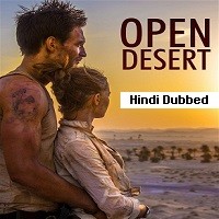 Open Desert (2013) Hindi Dubbed Full Movie Watch Online HD Print Free Download