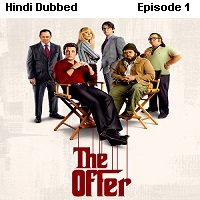 The Offer (2022 EP 1) Hindi Dubbed Season 1 Watch Online
