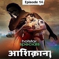 Aashiqana (2022 EP 14) Hindi Season 1 Watch Online HD Print Free Download